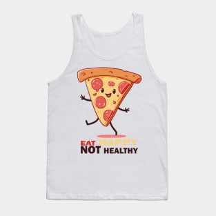 Eat Happy Not Healthy Cute walking Pizza Tank Top